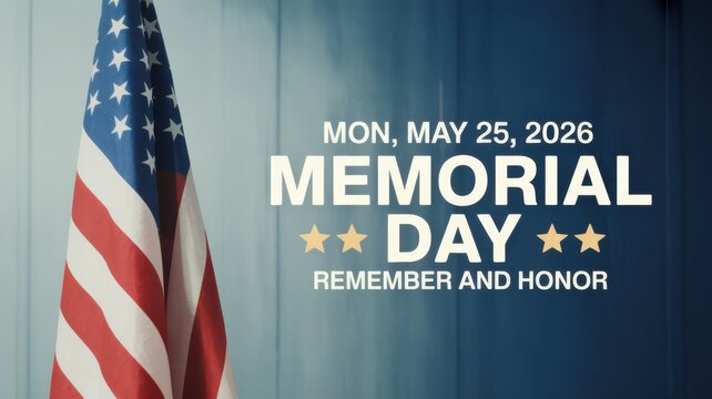 American flag hanging against a blue wall with memorial day text for twenty twenty six holiday commemoration with day monday