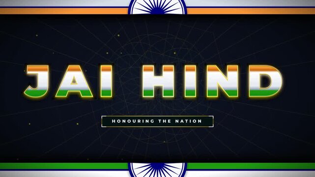 Jai Hind National India Slogan Motion Graphic with Ashoka Chakra and Tricolor