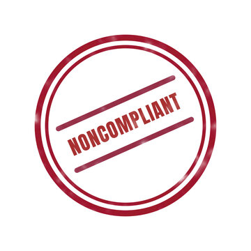 Red noncompliant circular stamp with crossed lines