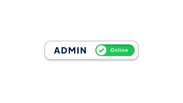 Admin Status Change from Offline to Online for Dashboard Access and System Management