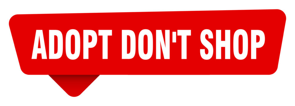 adopt don't shop red sticker isolated on transpatent background. adopt don't shop sign