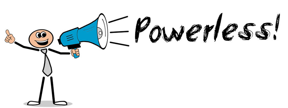 Powerless	
