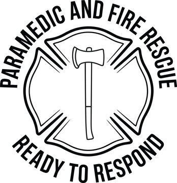 Circular fire department emblem with text paramedic and fire rescue, ready to respond, featuring a single axe on a white background