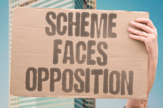 "Scheme faces opposition" Critics challenge new government plan. SCHEME. OPPOSITION. CRITICS. PLAN.
