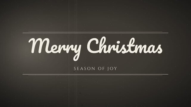 "Merry Christmas" vintage title card in retro script, rising into place between double rules above the words Season Of Joy, charcoal grey and warm white with film grain