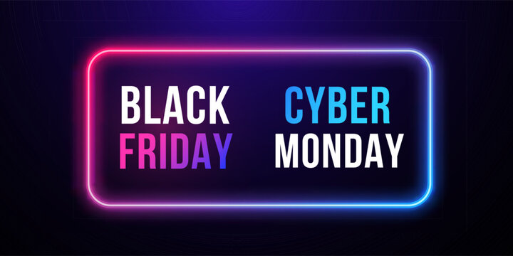 Bold neon text highlights Black Friday and Cyber Monday sales in vibrant colors.