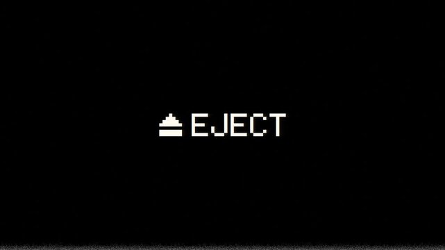 VHS Eject text on a black screen with glitch and scan lines