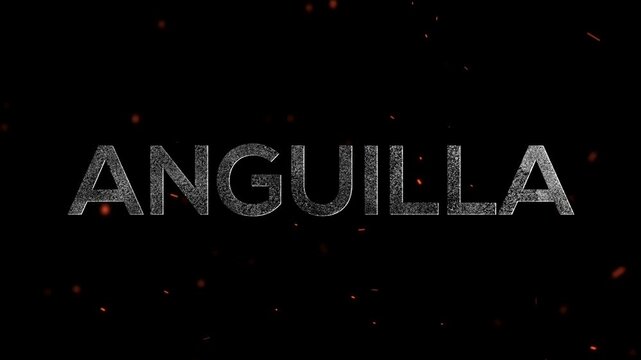 Anguilla word written in bold metallic font style with glowing embers