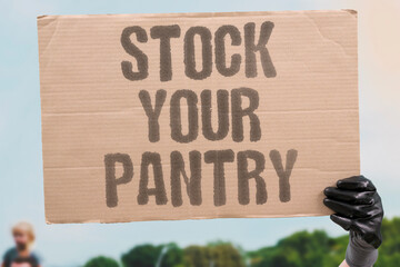 "Stock your pantry" Build emergency food supplies. PREPARE. SURVIVAL. STORAGE. CANNED. ESSENTIALS. © AndriiKoval
