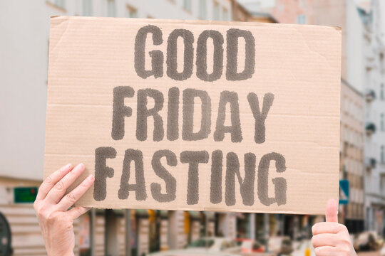 "Good Friday fasting" Christians skip meals to mark the day Jesus died. FASTING. CHRISTIANS. JESUS. DIED. MEALS.