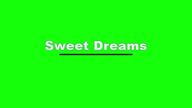 Sweet Dreams Baseline Wave Text Animation on Green Screen