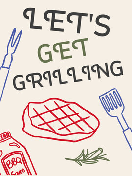 Let's Get Grilling Hand Drawn Beef Steak Vector Poster, Minimalist BBQ Sauce Line Art Illustration For Kitchen Wall Decor, Party Invitation