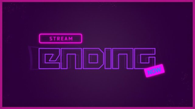Neon stream ending loop background with glowing purple typography over dark background. Suitable for broadcast finales, show closings, and live event wrap ups.