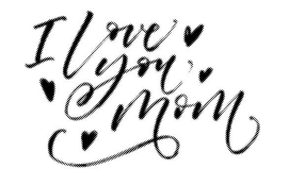 I love you mom handwritten brush lettering with decorative heart shapes transparent background