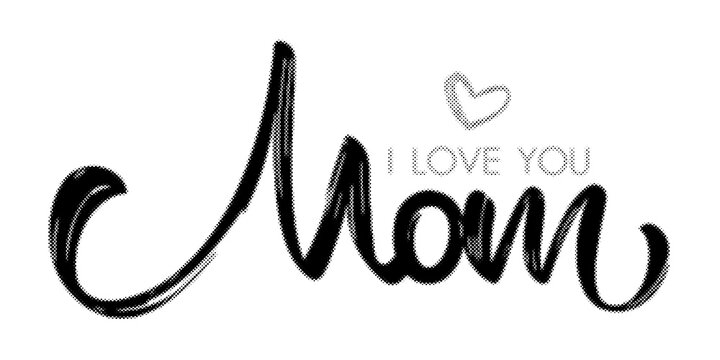 Calligraphic text reading I love you Mom with a small heart shape icon transparent background