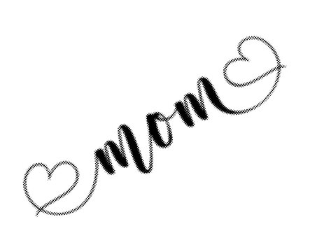 Isolated halftone calligraphy script text saying mom with two decorative hearts transparent background