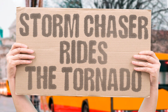"Storm chaser rides the tornado" Man survives inside funnel. TORNADO. SURVIVOR. STORM. WINDS. RIDE.