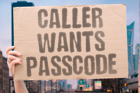"Caller wants passcode" Real banks never ask. SECURITY. LOGIN. CALLER. ACCOUNT. TEXTS.