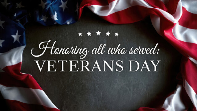 Draped American flag with Veterans Day calligraphy on a dark chalkboard background