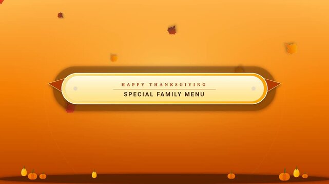 Happy Thanksgiving special family menu typography on animated fall background video clip with falling leaves