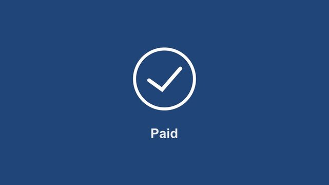 Minimalist motion featuring a dynamic checkmark animation transitioning into a paid status confirmation on a clean deep blue background, for financial and, business interface ui