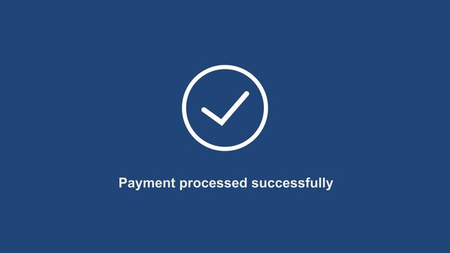 Payment processed successfully animation featuring a minimalist white checkmark on a solid deep blue background, for e-commerce checkout, confirmation and digital, transaction ui
