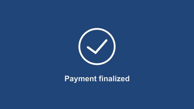 Digital payment finalized animation featuring a clean minimalist checkmark on a solid blue background, for e-commerce, banking, fintech, and secure, online transaction confirmation interfaces