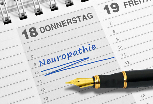 Kalender mit Termin f&uuml;r Neuropathie &ndash; Konzept f&uuml;r Arzttermin, Diagnose und Nervenschmerzen