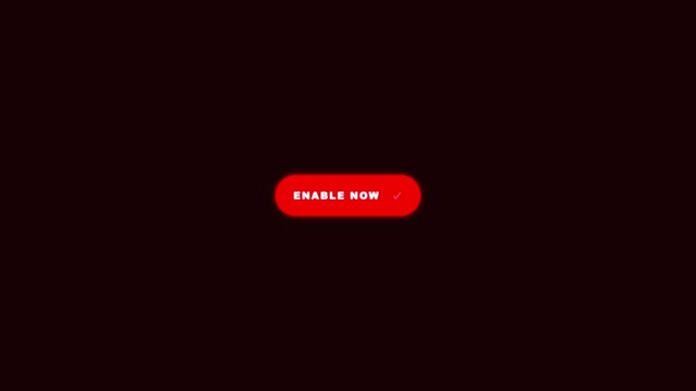 Animated red enable now button loop with dynamic word scale animation and pulsating switch activation icon on dark background in 4K resolution.