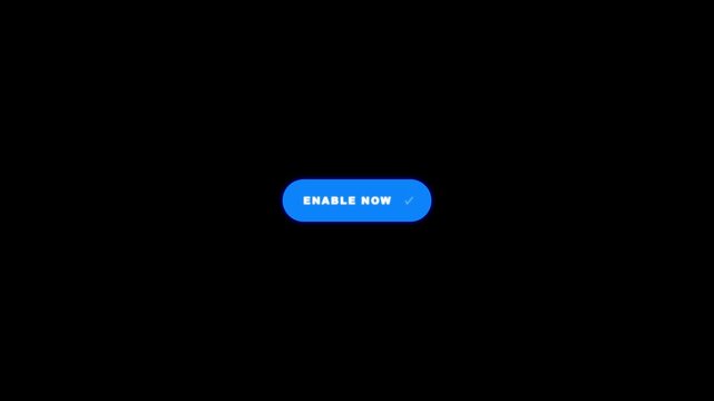 Blue Enable Now Badge Animation with Checkmark Icon on Dark Background for Activation Concept