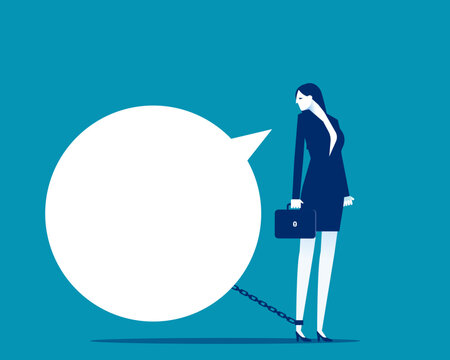 Business vector concept. Businesswoman chained to a heavy speech bubble
