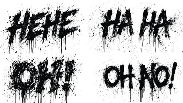 Spray paint words expressing laughter hehe, ha ha, oh! , oh no, on a white background