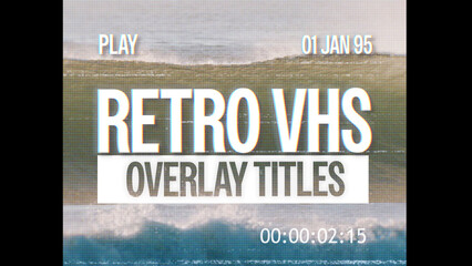 Retro VHS Overlay Title Template
