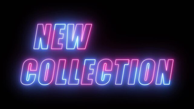 Neon glowing new collection text effect, editable neon light text style isolated on black background 4k.