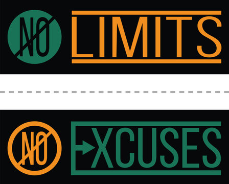 No limits no excuses motivational typography design