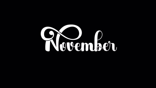 November text animation in 2 clips. Animated elegant Handwritten with alpha channel. Great for seaosional greeting, celebrations and message. transparent background