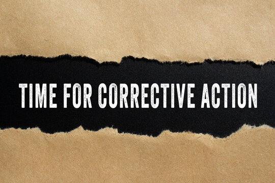 Time for corrective action text concept photo