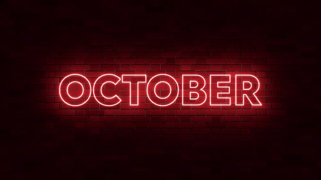 Animated neon OCTOBER text sign on red brick wall. Letters light up randomly to form the word, flicker subtly, then switch off in a random outro sequence. Glowing red neon typography with cinematic 