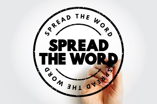 SPREAD THE WORD message text stamp, emphasizing communication, announcement, and sharing important information visually