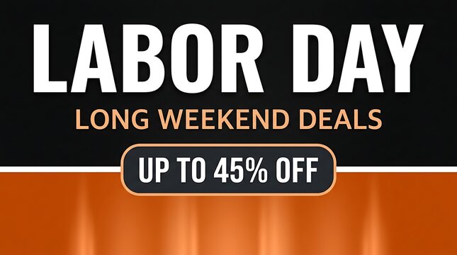 Labor day long weekend sale banner with up to 45 percent off