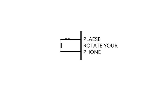 Rotate your phone instruction animation with smartphone outline and vertical text on white background, minimal mobile orientation symbol for screen rotation, landscape mode and display