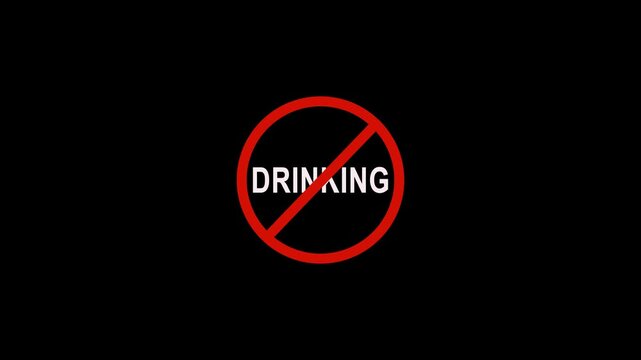 No drinking prohibited sign animation on black background, warning symbol and restriction icon motion