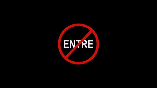 Red prohibited sign with entre text typing out on black background, no entry warning, animation forbidden