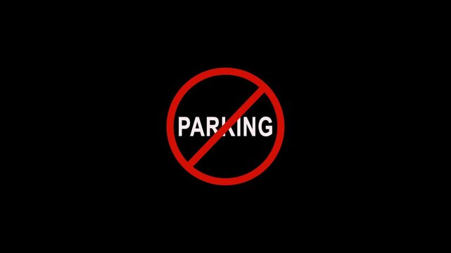 Red no parking prohibition sign animation on transparent alpha channel background, for traffic and, urban regulation