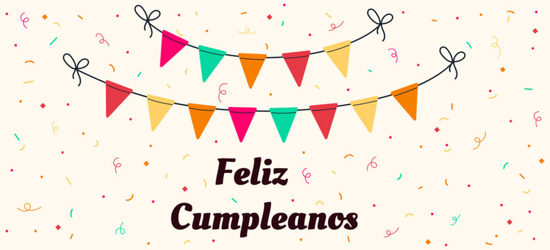 Vector illustration of the text "Feliz Cumpleanos" with colorful garlands and confetti. Background for a Spanish "Happy Birthday" banner for party invitations, greeting cards, posters, and holiday des