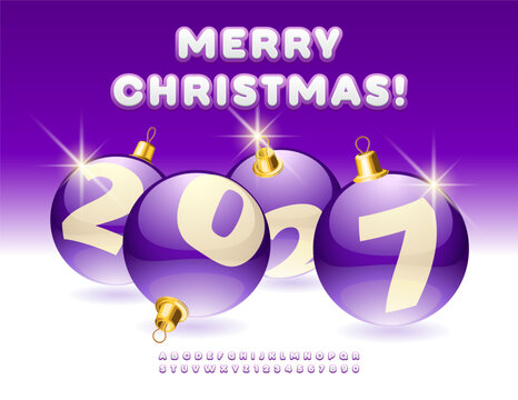 Vector Amazing Greeting Card Merry Christmas 2027 with Decorative Ball Toys! Modern White Rounded Font. Creative set of Bright Alphabet Letters and Numbers.