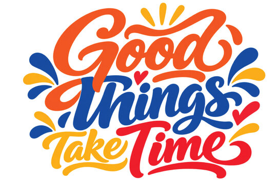 Motivational quote design with colorful lettering for positive message