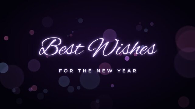 Elegant New Year greeting with glowing bokeh lights and cursive text Best Wishes For The New Year