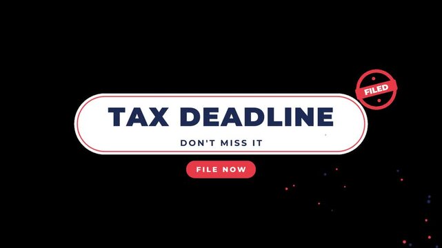 Animated graphic showing tax deadline countdown with filing options and filed stamp on alpha channel