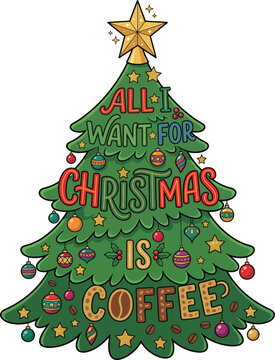 Christmas tree illustration with coffee typography T Shirt . 